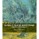 Gli olivi e l'olio del Monte Pisano