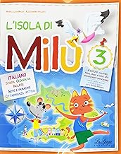 L'isola di Milù. Italiano. Con libretto di narrativa, attività, giochi e regole. Per la Scuola elementare (Vol. 3)