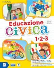 Educazione civica 1-2-3. Per la Scuola elementare: unico