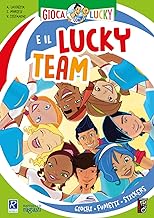 Gioca con Lucky e il Lucky Team!: Raffaello Ragazzi