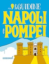 Napoli e Pompei. Ediz. a colori