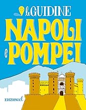 Napoli e Pompei. Ediz. a colori