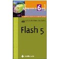 Imparare Flash 5 in 6 ore (Informatica. Imparare in 6 ore)
