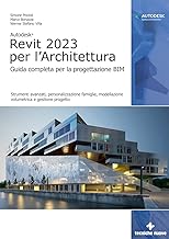 Autodesk Revit 2023 per l'architettura