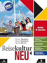 Reisekultur neu. Deutsch für Tourismus. Per gli Ist. tecnici e professionali. Con e-book. Con espansione online