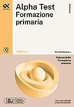 Alpha Test Formazione primaria. 3200 quiz