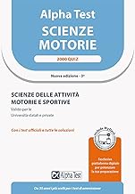 Alpha Test. Scienze motorie. 2000 quiz. Con software di simulazione