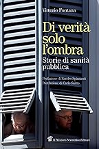 Di verità solo l'ombra. Storie di sanità pubblica