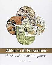 Abbazia di Fossanova (Arti visive, archeologia, urbanistica)