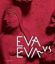 Eva vs Eva. La duplice valenza del femminile nell'immaginario occidentale. Catalogo della mostra (Tivoli, 2 aprile-22 settembre 2019). Ediz. a colori