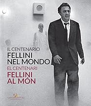 Il centenario. Fellini nel mondo-El centenari. Fellini al món