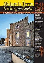 Abitare la terra-Dwelling on earth. Ediz. bilingue (2022) (Vol. 58)