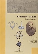 Francesco Mauro - Un chimico lucano