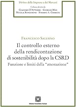 Il controllo esterno della rendicontazione di sostenibilità dopo la CSRD. Funzione e limiti della «attestazione»