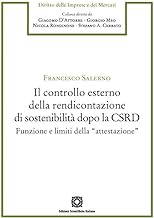 Il controllo esterno della rendicontazione di sostenibilità dopo la CSRD. Funzione e limiti della «attestazione»