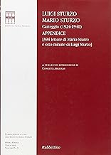 Carteggio (1924-1940). Appendice (394 lettere di Mario Sturzo e otto minute di Luigi Sturzo) (Opera Omnia. Scritti di Luigi Sturzo)