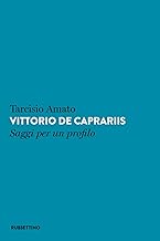 Vittorio de Caprariis. Saggi per un profilo