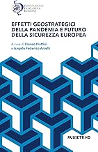 Effetti geostrategici della pandemia e futuro della sicurezza europea