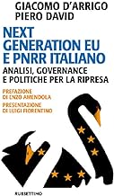 Next Generation EU e PNRR italiano. Analisi, governance e politiche per la ripresa