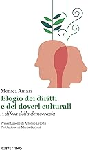 Elogio dei diritti e dei doveri culturali. A difesa della democrazia