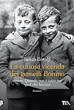La curiosa vicenda dei gemelli Bonino