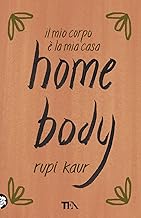 Home body. Il mio corpo è la mia casa