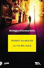 La via del male. Un'indagine di Cormoran Strike