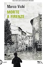 Morte a Firenze. Un'indagine del commissario Bordelli