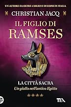 La città sacra. Il figlio di Ramses