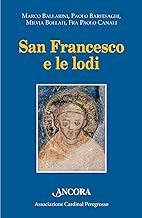 San Francesco e le lodi. Atti dell’VIII Convegno di Pozzuolo Martesana (14 ottobre 2017)