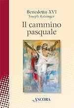 Il cammino pasquale