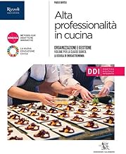 Alta professionalità in cucina. Per il 5° anno degli Ist. professionali alberghieri. Con e-book. Con espansione online (Vol. 3)