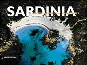 Sardinia. Ancient history, emerald sea. Ediz. illustrata [Lingua Inglese]
