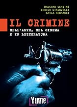 Il crimine nell'arte, nel cinema e in letteratura