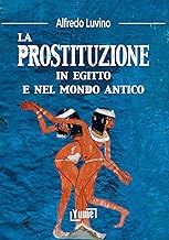 La prostituzione in Egitto e nel mondo antico