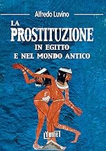 La prostituzione in Egitto e nel mondo antico