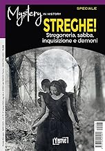 Streghe! Stregoneria, sabba, inquisizione e demoni