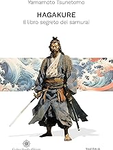 Hagakure. Il libro segreto dei samurai. Ediz. integrale