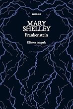 Frankenstein. Ediz. integrale
