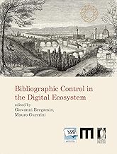 Bibliographic control in the digital ecosystem. International Conference