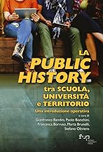 La public history tra scuola, università e territorio. Una introduzione operativa