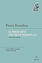 Il mercato dei beni simbolici e altri scritti sull'arte