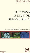 Il cosmo e le sfide della storia