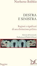 Destra e sinistra. Ragioni e significati di una distinzione politica