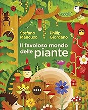 Il favoloso mondo delle piante