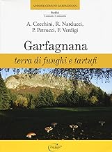 Garfagnana. Terra di funghi e tartufi