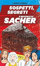 Sospetti, segreti e briciole di Sacher