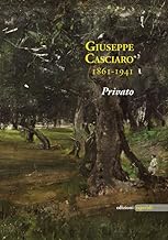 Giuseppe Casciaro 1861-1941. Privato