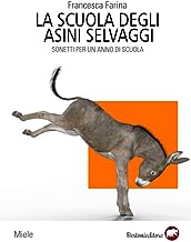 La scuola degli asini selvaggi