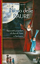 Il libro delle paure. Racconti popolari di diavoli, fate e fantasmi (Children's corner)